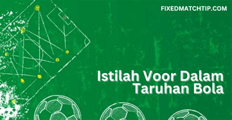 voor dalam taruhan bola.